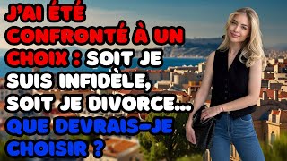 Tromper Ou Divorcer  Un Choix Difficile Histoires Dinfidélité Histoires Audio [upl. by Ecirtahs]