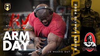 IFBB Pro Samson Dauda Arm Day  Olympia Series  18 Weeks Out  HOSSTILE [upl. by Cleodell]