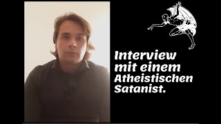 Satanismus Leon 22 ist ein Atheistischer Satanist [upl. by Franklyn797]