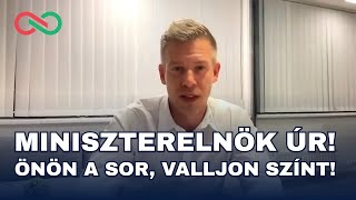 Miniszterelnök úr Önön a sor valljon színt [upl. by Purity]