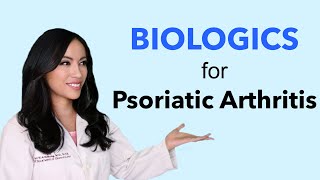 Biologics for Psoriatic Arthritis [upl. by Aleicarg443]