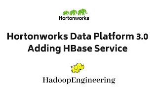 Adding HBase Service to Cluster Hortonworks Data Platform 300 [upl. by Llerad677]