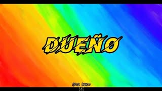 6ix9ine Ft Lenieroficial  DUEÑO LETRA LEYENDA VIVA 6ix9ine [upl. by Ardys944]