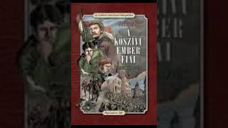 Jókai Mór  A kőszívű ember fiai 11 fejezet hatvan perc hangoskönyv [upl. by Oriane]