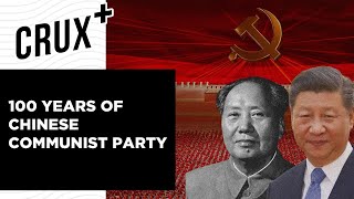 100 Years of Chinese Communist Party From Maos Communism To Xis Authoritarian Capitalism [upl. by Hailahk940]