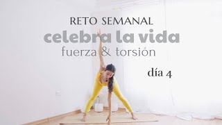 Reto semanal día 4 Celebra la vida ♥️Yoga flexibilidad en torsión y fuerza en abdomen  Brenda Yoga [upl. by Vullo]