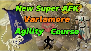 New Super AFK Agility Course  Varlamore Colossal Wyrm [upl. by Eigroeg]