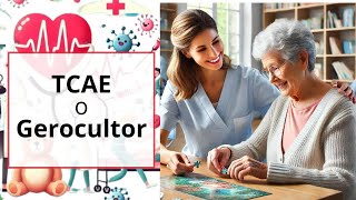 Diferencias entre GEROCULTOR y TCAE de TCAE a TCAE Técnicos en cuidados auxiliares de enfermería [upl. by Aidiruy133]