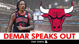 Bulls News DeMar DeRozan CALLS OUT Chicago Bulls Fans [upl. by Sirois]