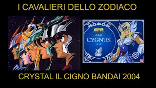 I CAVALIERI DELLO ZODIACO  SAINT SEIYA  CRYSTAL IL CIGNO  HYOGA  BANDAI 2004 [upl. by Essirehs]