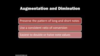 105 Rhythmic Augmentation and Diminution [upl. by Anailuy]