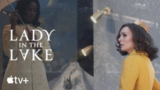 Lady in the Lake — Official Trailer  Apple TV [upl. by Kennie354]