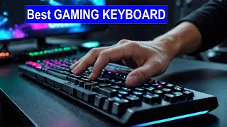 ✅Best Gaming Keyboards 2024  Top 5 Gaming Keyboards You MUST Have for 2024 [upl. by Htehpaj]