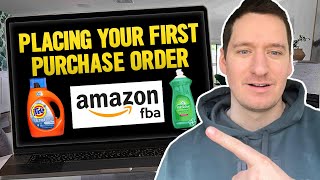 How To Place Your First Amazon FBA Wholesale Purchase Order Supplier  Distributor What To Expect [upl. by Tarrant]