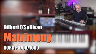 Pa7001000  Matrimony  Gilbert O´Sullivan  1257 [upl. by Brosy]