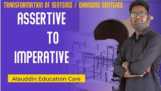 Transformation of Sentence Assertive to Imperative [upl. by Ridglea]