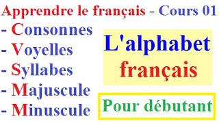 Apprendre la langue française  Cours 01  Lalphabet français consonnesvoyelles et syllabes [upl. by Brozak855]