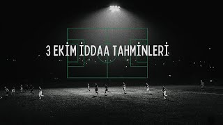 3 Ekim İddaa Tahminleri [upl. by Yssenhguahs]