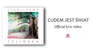 Stanisława Celińska  Cudem jest świat official lyric video [upl. by Darum]