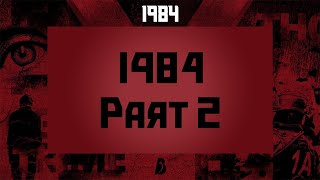 1984 Part Two  A Beyond Summary [upl. by Fabiola217]