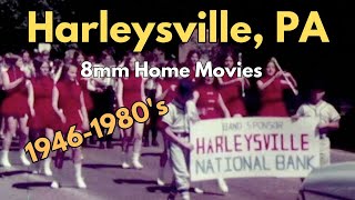 Harleysville Pennsylvania  8mm Films From 1946 to the 80s [upl. by Deegan]