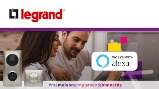 Alexa dAmazon compatible avec Céliane™ with Netatmo de Legrand [upl. by Edvard642]