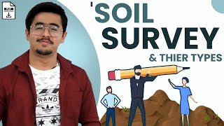 SOIL SURVEY amp TYPES  DETAILED RECONNAISSENCE RAPID SEMI DETAILED RAPID RECONNAISSENCE soil [upl. by Flemming]