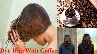 Easy Steps Dying Hair with Coffee before and after Naturally [upl. by Bev]