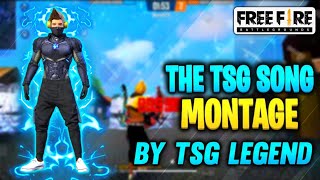 THE TSG SONG  MONTAGE BY TSG LEGEND 💥  ONE TAP BOLTE 🔥 [upl. by Okihcas]