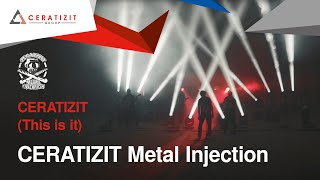 CERATIZIT Metal Injection  CERATIZIT This is it [upl. by Deny957]