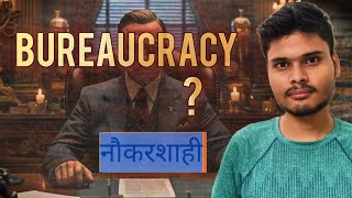 The True Meaning of Bureaucracy  Its Origin  Detailed explanation [upl. by Kort329]