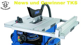 Gewinner Scheppach HS105 Tischkreissäge amp anstehende Messen  News 02 [upl. by Roxane]