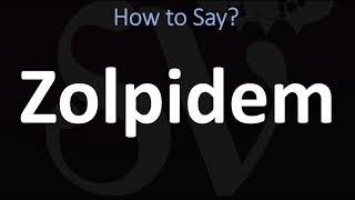 How to Pronounce Zolpidem CORRECTLY [upl. by Rettig536]