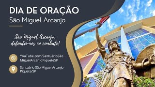 ORAÇÕES A SÃO MIGUEL ARCANJO AO VIVO [upl. by Elmo]