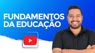 FUNDAMENTOS DA EDUCAÇÃO AULA ESQUEMATIZADA PARTE I [upl. by Dnalyar862]