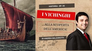 I VICHINGHI ALLA SCOPERTA DELLAMERICA  Andrea Balzarotti [upl. by Mauricio]