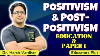 Positivism and PostPositivism educatorsplus ugcneteducation [upl. by Peirsen539]