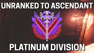 Unranked to Ascendant Platinum Division Destiny 2 [upl. by Ahsratan]