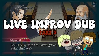 The Ace Attorney Investigations Collection LIVE IMPROV DUB Part 5 [upl. by Yragerg]