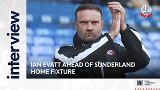 IAN EVATT  Manager ahead of Sunderland home fixture [upl. by Ozne675]