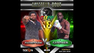 CUFF 18  Thompson vs Gardner [upl. by Anrahc]