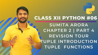 Python Class 12  Chapter 2 Part 4  Revision Tour  Tuple amp Tuple Functions  In Hindi [upl. by Cappella]