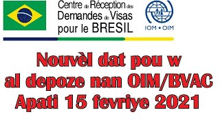 Rendez vous OIM BVAC pour visa Brésil à partir de 15 février 2021 Gade kiès ki konsène [upl. by Eznyl]