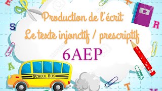 Production de lécrit  Le texte injonctif  prescriptif 6eme primaire السادس ابتدائي [upl. by Juline]