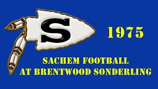 Sachem Football at Brentwood Sonderling  1975 [upl. by Novyat546]