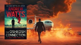 THE OSHKOSH CONNECTION  A CIA Thriller [upl. by Ellednek]