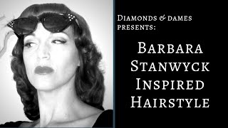 1947 ‘Double Indemnity’ Barbara Stanwyck Hairstyle [upl. by Hijoung]