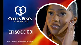 COEURS BRISÉS  Saison 2  Episode 9 VOSTFR [upl. by Hamlen]