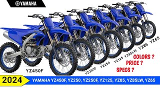 2024 Yamaha YZ450F YZ250 YZ250F YZ125 YZ85 YZ85LW YZ65 Specs Colors And Price [upl. by Jeniffer657]