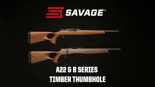 Timber Thumbhole  A22 amp BSeries Timber Thumbhole  Timber Series from Savage [upl. by Karolyn]